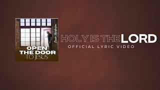 Holy Is The Lord  Official Lyric Video | Kevin Henderson