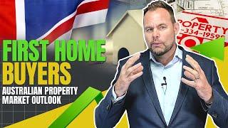 Podcast: First Home Buyers - Australian Property Market Outlook