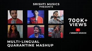 Multi-lingual Quarantine Mashup | 15 songs in one go | Arunima Venugopal | Jaz Aslam | Srishti