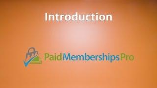 Paid Memberships Pro Tutorial #1: Introduction