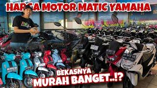 HARGA MOTOR MATIC YAMAHA, bekasnya murah banget!? ANEKA JASA MOTOR - motor bekas murah