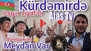 Ataş tv Kürdəmirdə, Elxangildə super məclis var.  Mehman, Ruslan, Rüfət, Aydın, Cahangeşt, Pərviz və