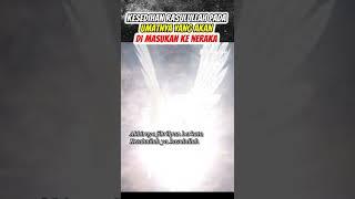 Kesedihan Rasulullah Pada Umatnya Yang Akan Di Masukan Ke Neraka