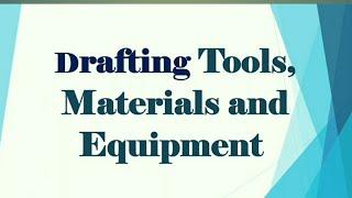 Drafting Tools, Materials and Equipments | screen recording powerpoint presentation