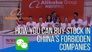 How You Can Buy Stock in China’s Forbidden Companies