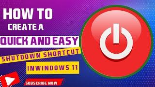 Windows 11 Shutdown Shortcut: How to Create a Quick and Easy Shutdown Shortcut [2023]