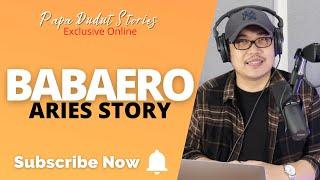 ARIES | PAPA DUDUT STORIES