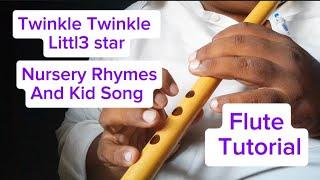 Twinkle Twinkle Little Star I Flute Tutorial Lesson #96 Nursery Rhymes And Kid Song