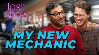 My New Mechanic - Tony Angelo | Tosh Show