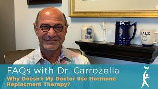 FAQ: Why Doesn't My Doctor Use Hormone Replacement Therapy?