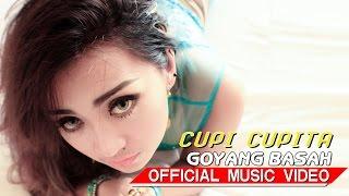 Cupi Cupita - Goyang Basah [Official Music Video HD]