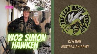 WO2 Simon Hawken 040  |  2/4 RAR, Australian Army | (Audio Only)