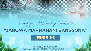 (LIVE) Kebaktian Minggu Pagi (Bahasa Batak) // 21.07.2024 - 08:30 WIB