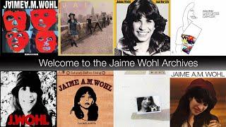 Welcome to the Jaime Wohl Archives