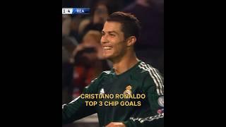 Cristiano Ronaldo Top 3 Chip Goals