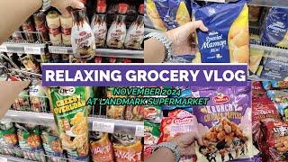 Relaxing Grocery Vlog November 2024 at Landmark Supermarket Haul