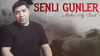 Mahir Ay Brat - O Senli Gunler (Official Music)