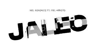 JALEO! - Temazo musical de @Nielgonzalez  Ft. Itiel Arroyo