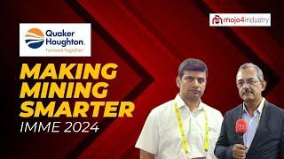 Quaker Houghton | Making Mining Smarter | IMME 2024