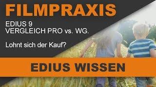 EDIUS: Vergleich Edius Pro 9 VS. Edius Workgroup 9 (vs. Edius 8)