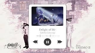 [DEEMO II] Delight of life - Sakiko Sakuragi【Music】