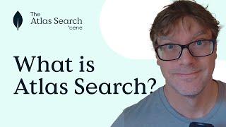 What is Atlas Search & Quick Start