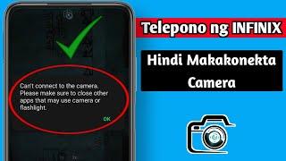 Hindi makakonekta ang Infinix sa problema sa camera || mga app na maaaring gumamit ng