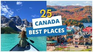 25 Best Places to Visit in Canada - TraveList