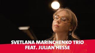 Bühne frei im Studio 2: Svetlana Marinchenko Trio feat. Julian Hesse