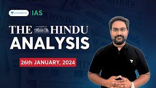 'The Hindu' Analysis by Chethan N | 26th Jan, 2024 | Daily News Analysis | Unacademy IAS English