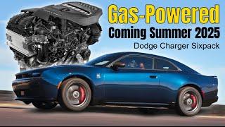 Dodge Says Gas Powered Charger Sixpack Coming Summer 2025