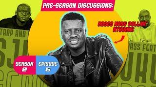 SEASON 2| EPISODE 6| Moses "Moss Dollar" Ntsoane | "Snus creates injuries"