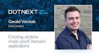 Gerald Versluis — Creating airplane mode proof Xamarin applications