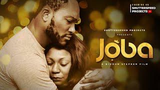 JOBA - Nigerian Movies 2024 Latest Full Movies