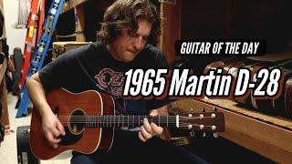 1965 Martin D-28 | Guitar of the Day