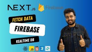 Fetch Data from Firebase Realtime Database with React and Next.js | Step-by-Step Tutorial