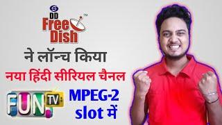 DD Free Dish Added New Hindi GEC Channel FUN TV | Fun TV/Shemaroo TV on DD Free Dish