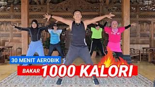 30 MENIT AEROBIK BAKAR 1000 KALORI