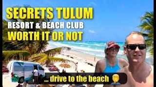 Secrets Tulum HONEST REVIEW and 17 TIPS