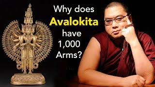 Why does Avalokita have 1,000 Arms? (with subtitles)