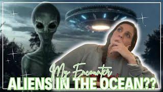 STORYTIME: GOVERNMENT SAYS ALIENS ARE IN THE OCEAN...and CAN I CONFIRM?