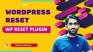 How to Reset your WordPress Site : Easiest Way To WP Reset to Default - Hindi