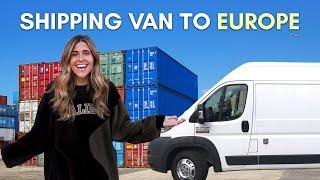 Americans Shipping Van to Europe