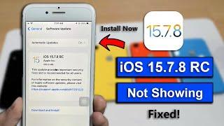 iOS 15.7.8 RC update not showing on iPhone 6s, 7 - Fixed! || Install Now