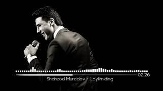Shahzod Murodov  " Laylimiding "  ( audio )