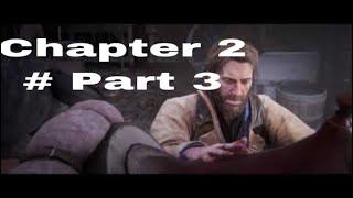 Red Dead Redemption 2 Game play (Chapter 2 # Part 3)