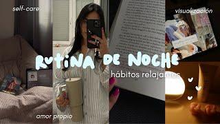 RUTINA DE NOCHE *hábitos para una noche relajante* charla de pijamada, self-care, journaling