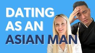 What's It Like DATING AS AN ASIAN MAN In America?