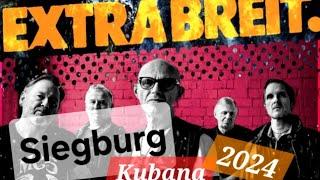 EXTRABREIT   Live Kubana Siegburg 14 12 2024