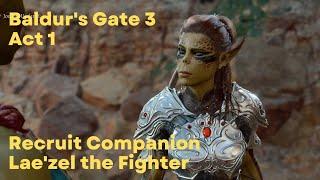 Baldur's Gate 3: Recruit Lae'zel the Fighter (BG3 PS5 Gameplay Walkthrough)